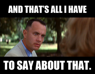 forrest_gump_all_i_have_to_say_7203.png