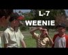 L7 Weenie.jpg
