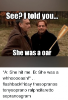 seepitoldyou-she-was-a-oar-a-she-hit-me-b-26817295.png