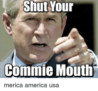 shut-your-commie-mouth-merica-america-usa-21656390.png