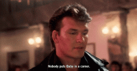 nobody-puts-baby-in-the-corner-gif-10.gif