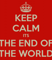 keep-calm-its-the-end-of-the-world-14.png