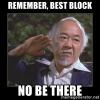 remember-best-block-no-be-there.jpg