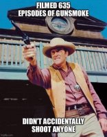 gunsmoke never killed anyone.jpg