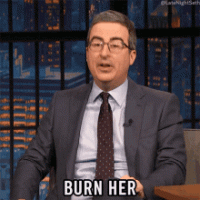 burn-her-john-oliver.gif