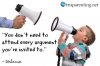 dont-attend-argument.jpg
