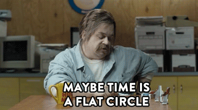 time_is_a_flat_circle_gif_5.gif