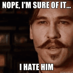 doc-holliday-hate-him.gif