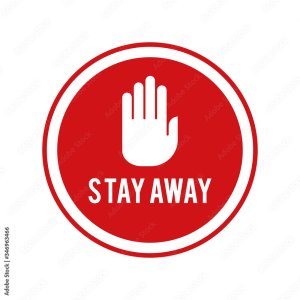 Stay Away sign.jpg