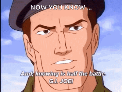 gi-joe-knowing-is-half-the-battle-1649381616.gif
