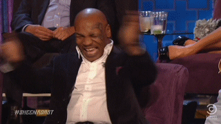 Laugh out loud tyson.gif