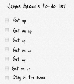 James Brown_to do list.jpg