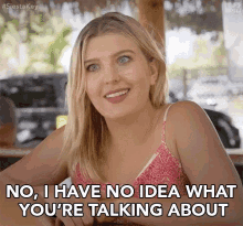 no-idea-what-youre-talking-about.gif