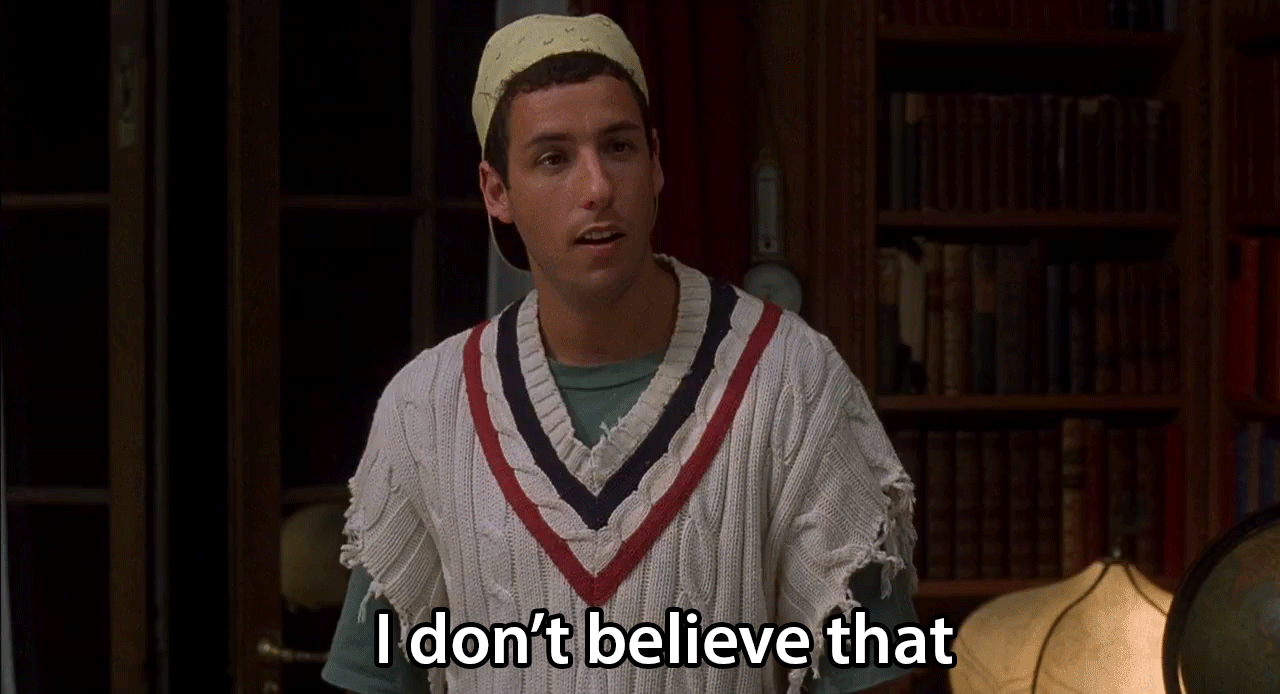 115357-adam-sandler-I-dont-believe-th-QEfm.gif