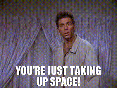 YARN | You're just taking up space! | Seinfeld (1989) - S03E04 The Dog |  Video gifs by quotes | ff6835c2 | 紗