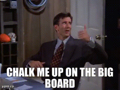 YARN | Chalk me up on the big board | Seinfeld (1993) - S09E03 The Serenity  Now | Video clips by quotes | b8f39f22 | 紗