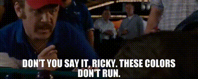 YARN | Don't you say it, Ricky. These colors don't run. | Talladega Nights:  The Ballad of Ricky Bobby (2006) | Video gifs by quotes | cd1c5e76 | 紗
