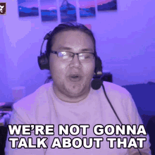 were-not-gonna-talk-about-that-caleb-sullivan.gif