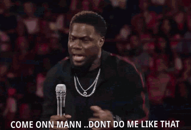 dont-do-me-like-this-kevin-hart.gif