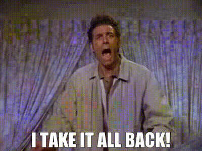 YARN | I take it all back! | Seinfeld (1989) - S03E04 The Dog | Video gifs  by quotes | 8be70cdc | 紗