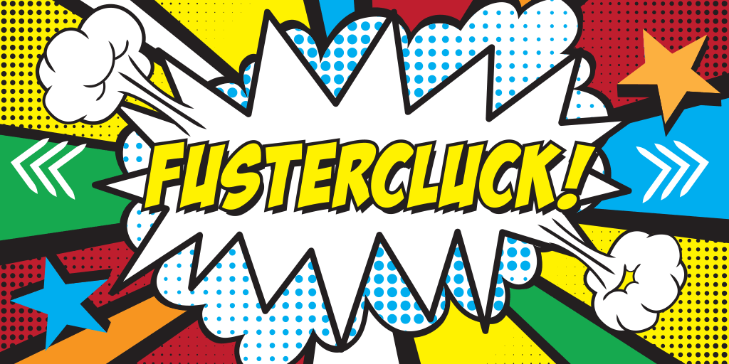 fustercluck_1024x512.png