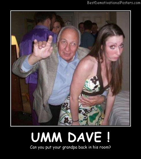 950834583-Umm-Dave-Best-Demotivational-Posters.jpg