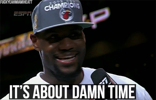 lebron-about-time.gif