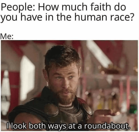 Meme-faith-in-the-human-race-roundabout.png